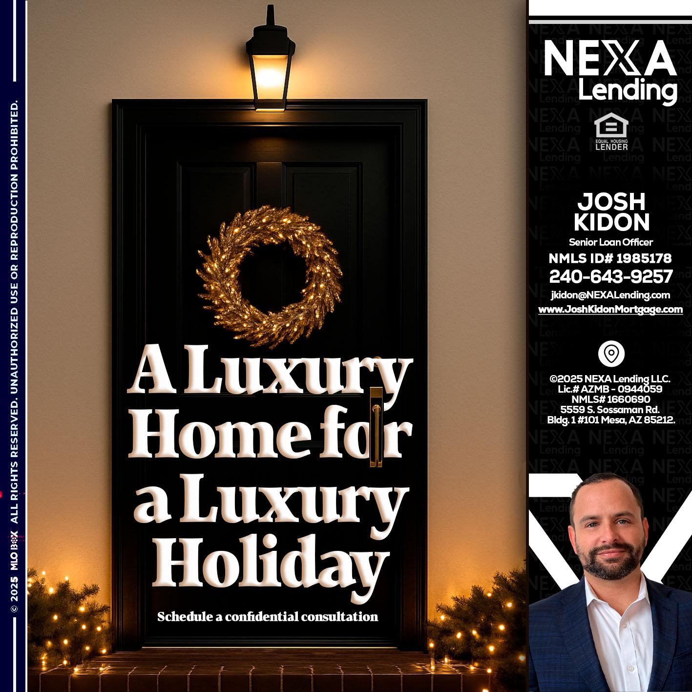 A LUXURY HOME - Joshua Kidon -Senior Loan Officer