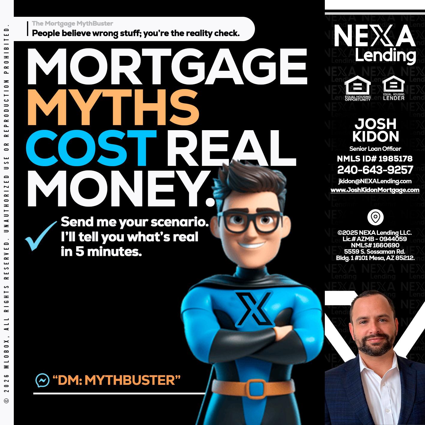 MORTGAGE MYTHS - Joshua Kidon -Senior Loan Officer