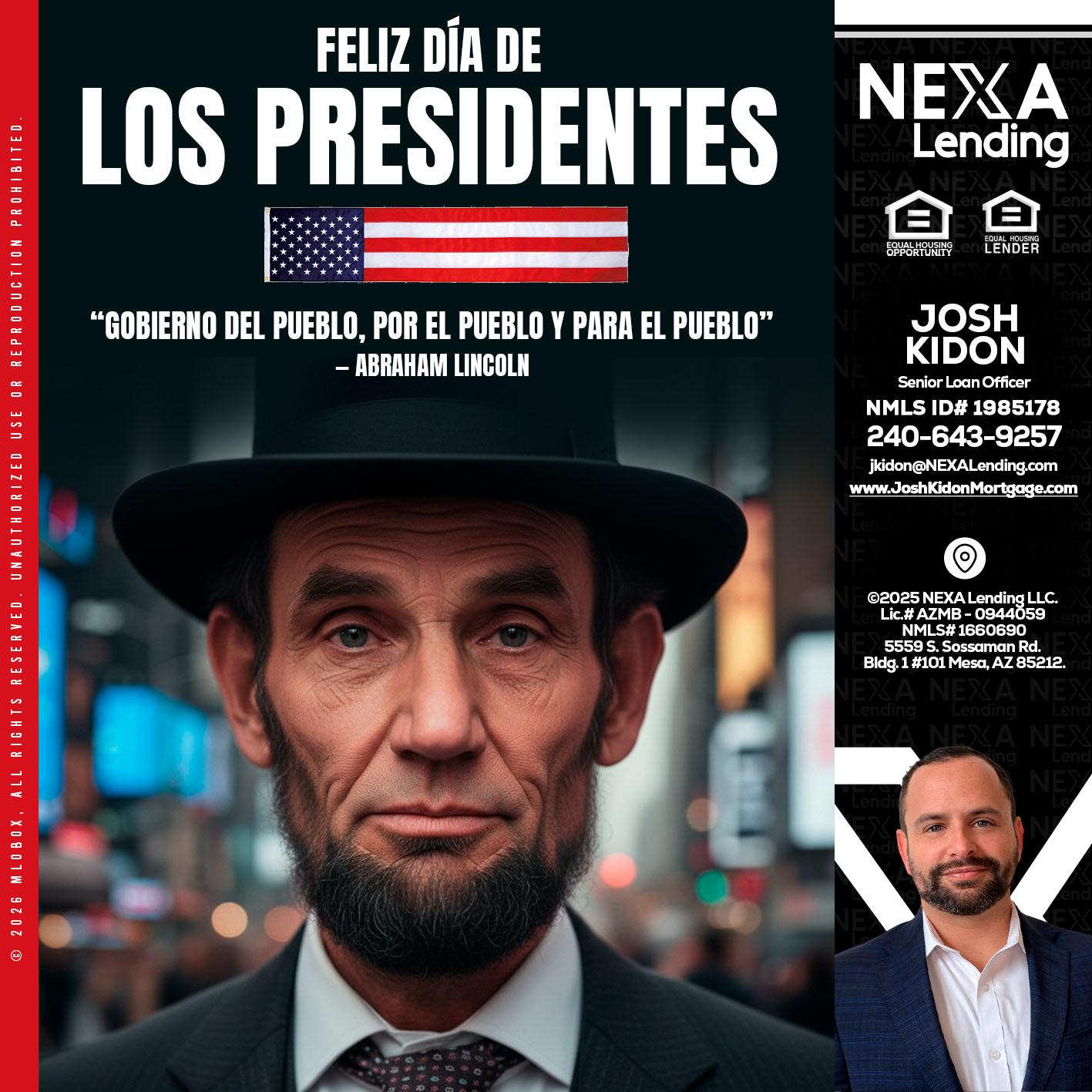DIA DE LOS PRESIDENTES - Joshua Kidon -Senior Loan Officer