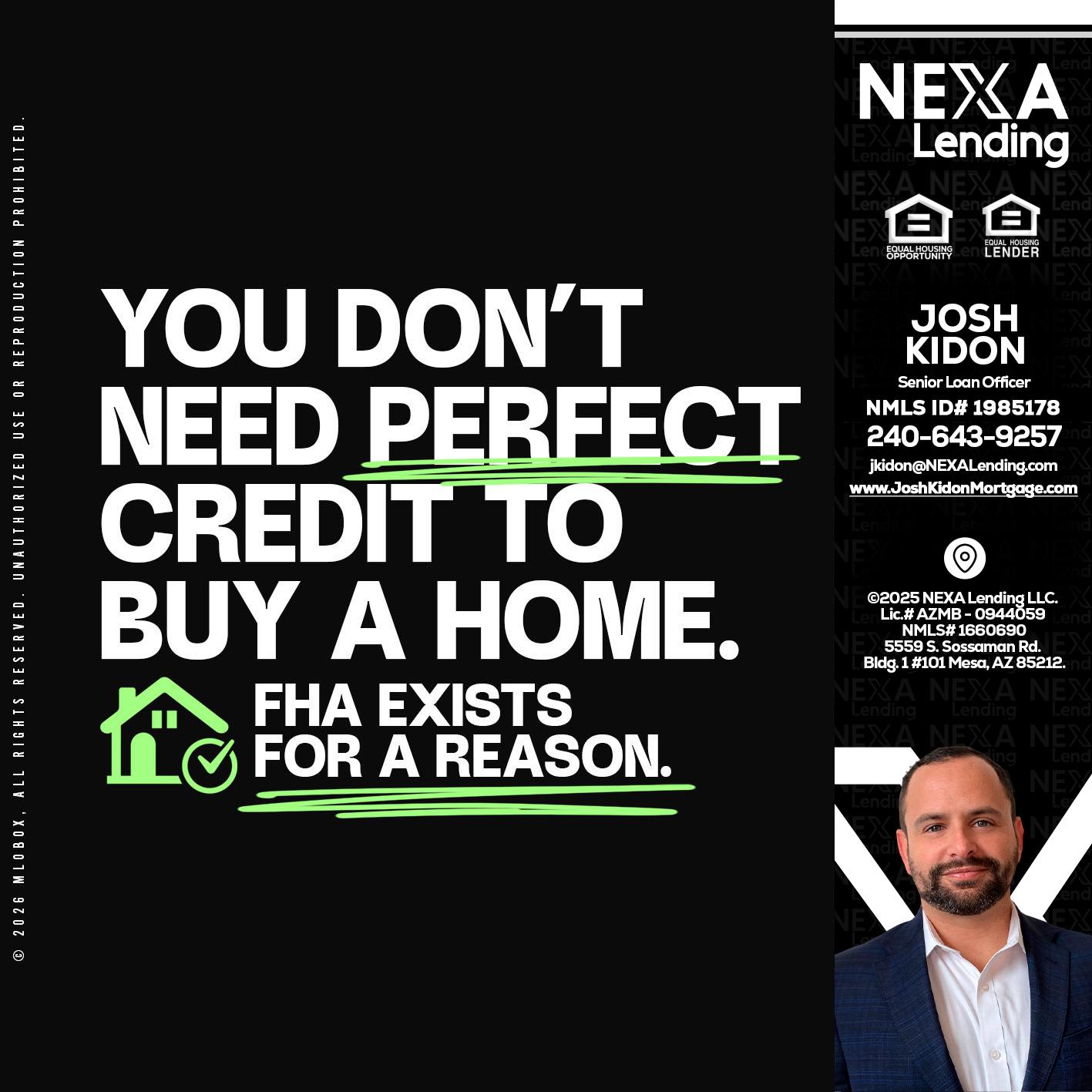 you don't need - Joshua Kidon -Senior Loan Officer