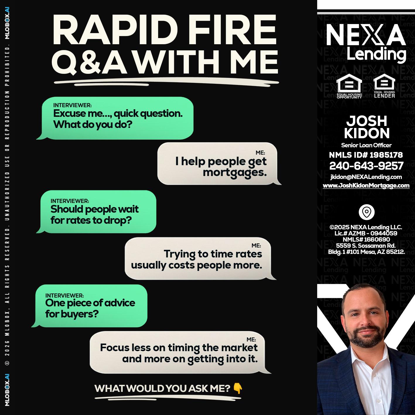 RAPID FIRE Q&A - Joshua Kidon -Senior Loan Officer
