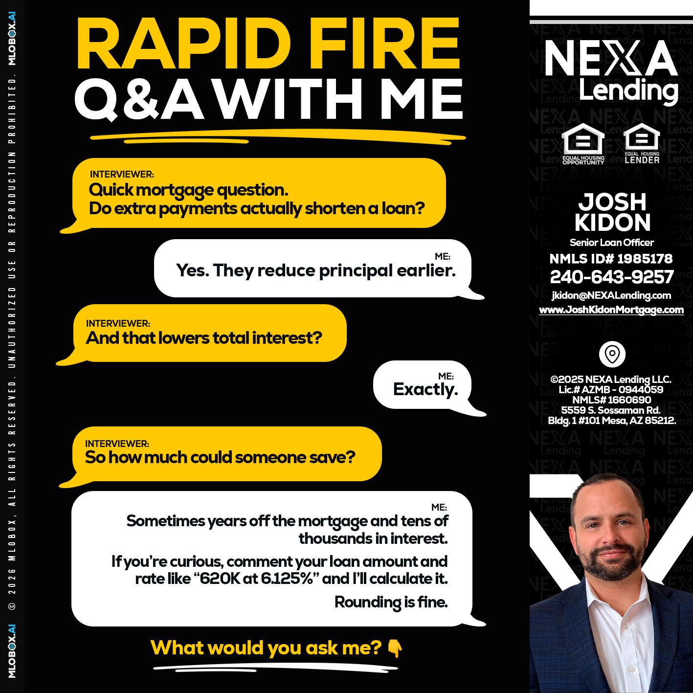 RAPID FIRE QA - Joshua Kidon -Senior Loan Officer