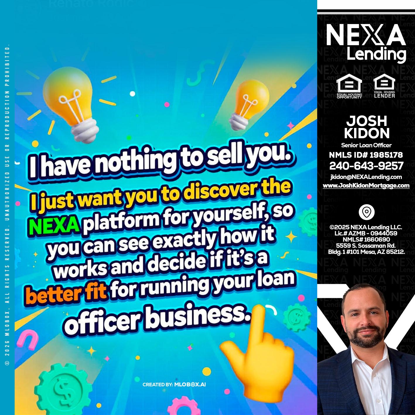 I HAVE NOTHING - Joshua Kidon -Senior Loan Officer