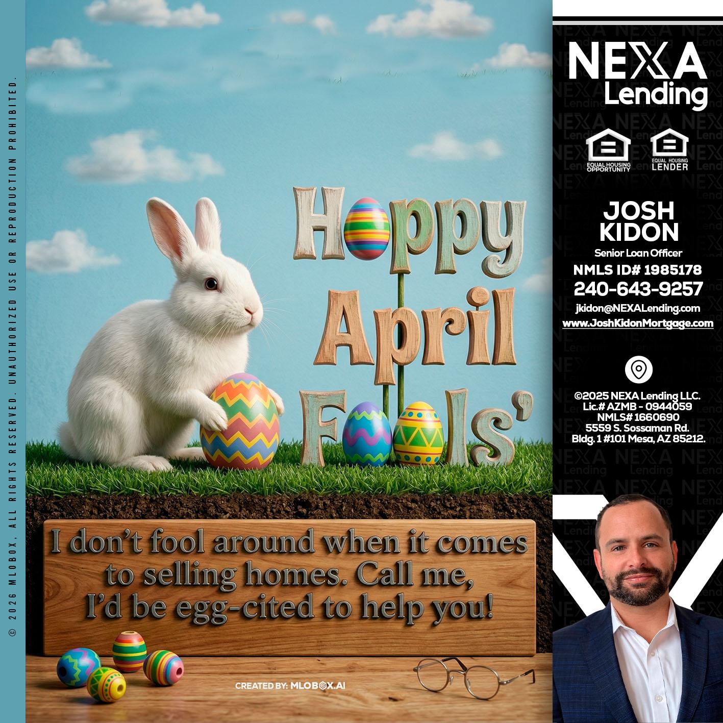 happy april fools - Joshua Kidon -Senior Loan Officer