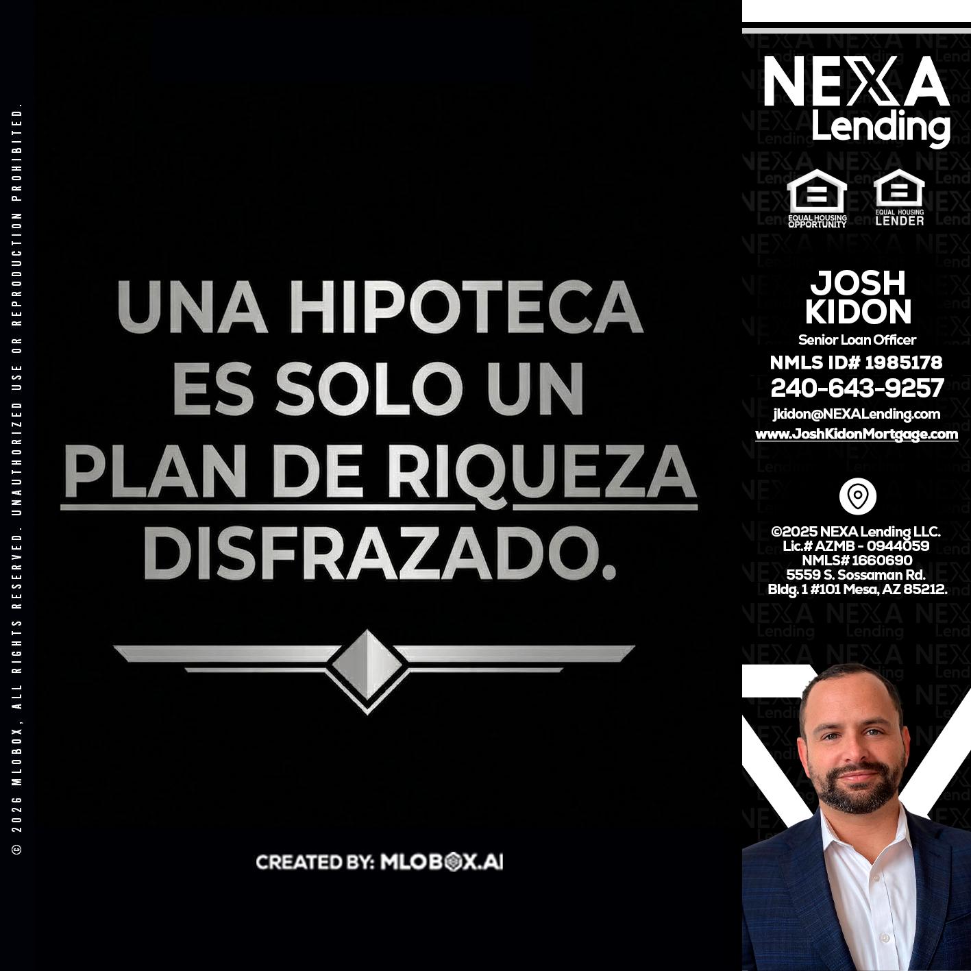 UNA HIPOTECA - Joshua Kidon -Senior Loan Officer