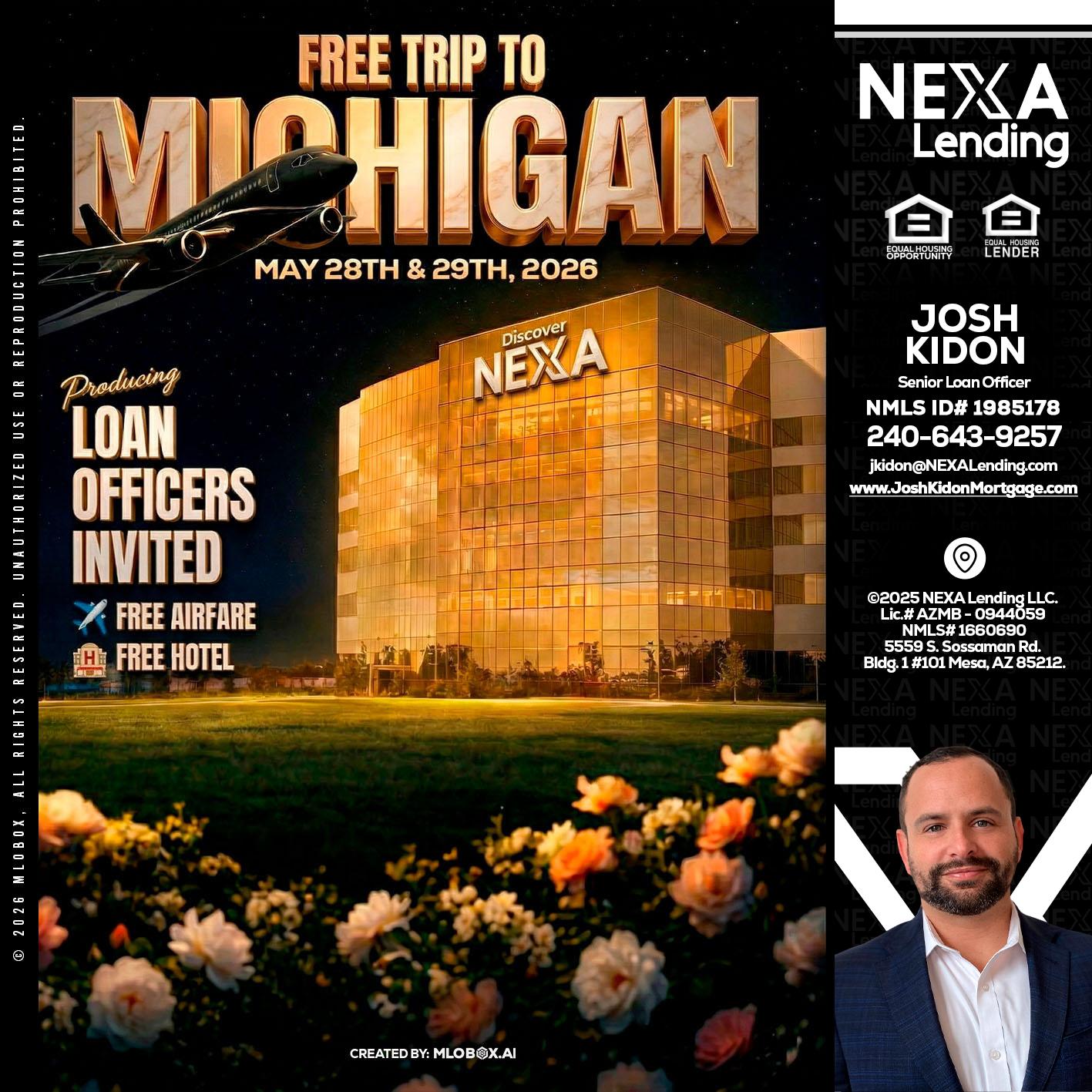 FREE TRIP TO MICHIGAN - Joshua Kidon -Senior Loan Officer