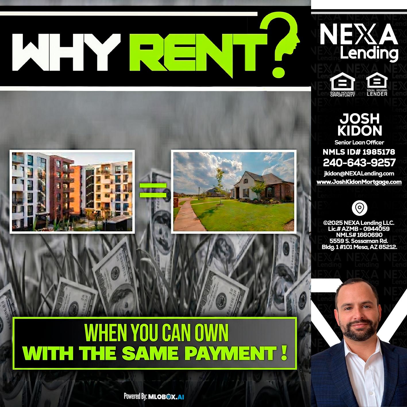 WHY RENT? - Joshua Kidon -Senior Loan Officer