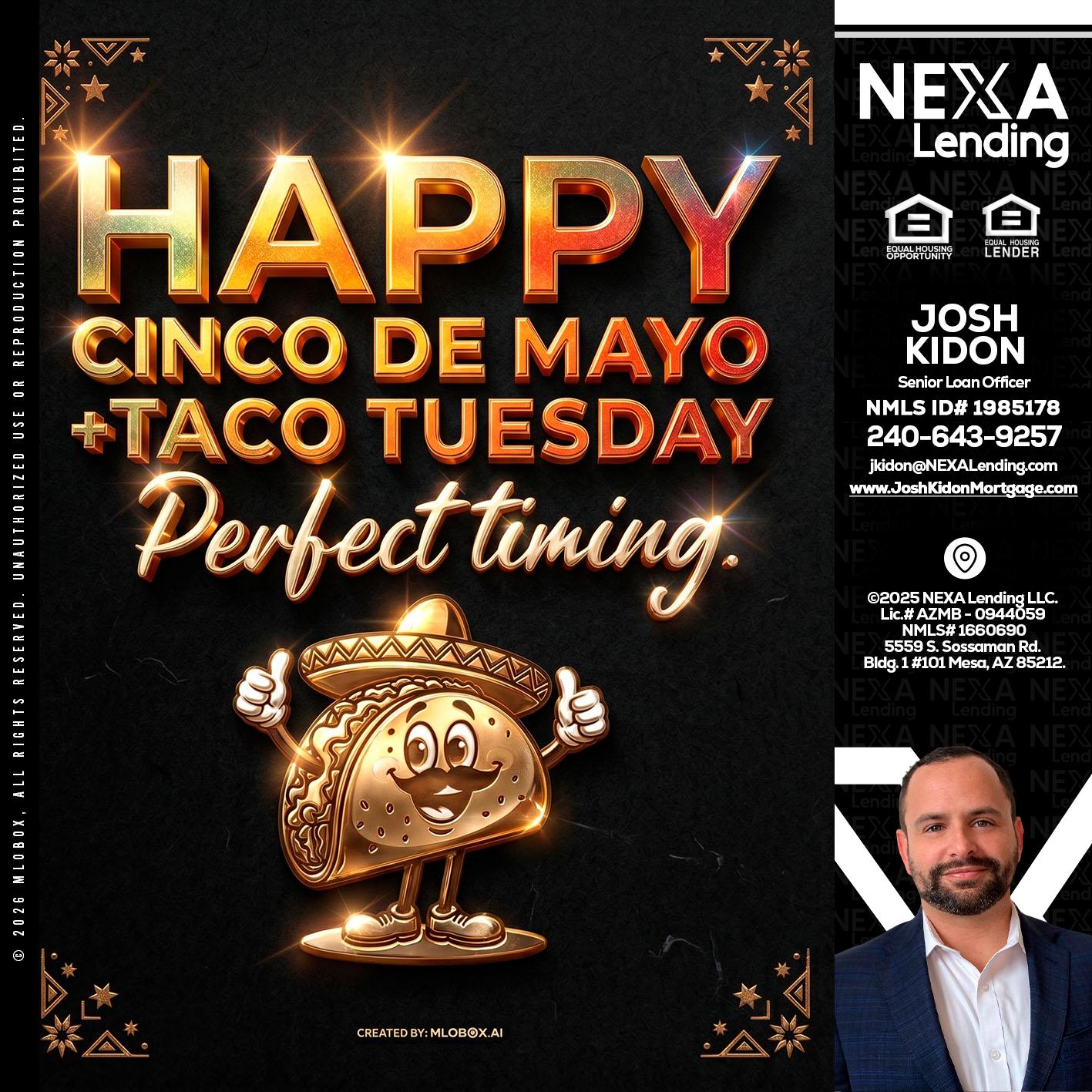 happy 5 de mayo - Joshua Kidon -Senior Loan Officer