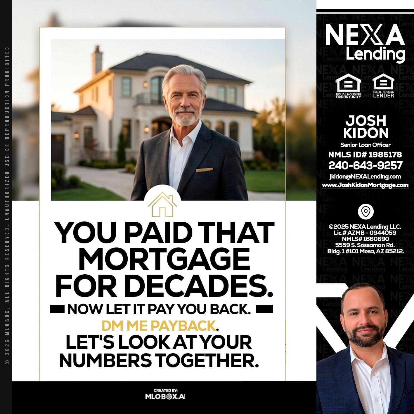 YOU PAID THAT MORTGAGE - Joshua Kidon -Senior Loan Officer