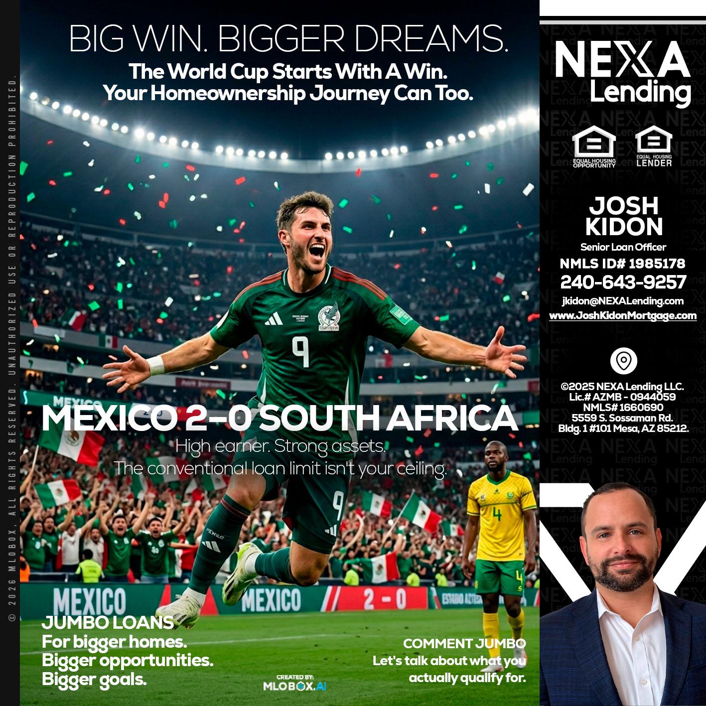 MEXICO 2-0 SOUTH AFRICA - Joshua Kidon -Senior Loan Officer