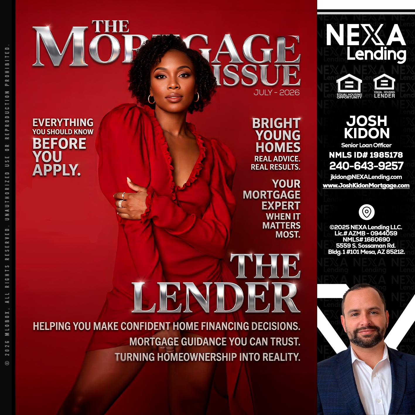 THE MORTGAGE ISSUE JULY - Joshua Kidon -Senior Loan Officer