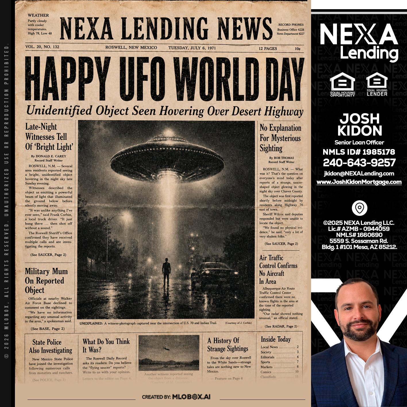 HAPPY UFO WORLD DAY - Joshua Kidon -Senior Loan Officer
