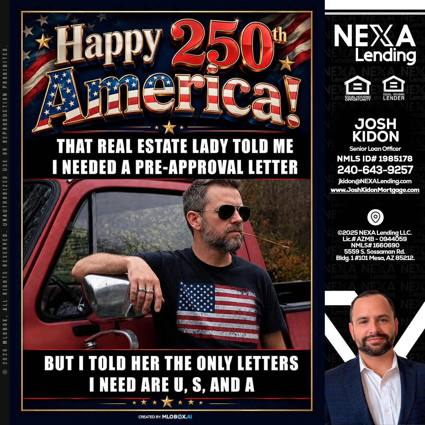 HAPPY 250 TH - Joshua Kidon -Senior Loan Officer