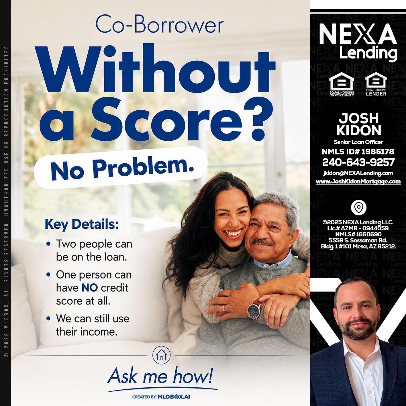WITHOUT SCORE? - Joshua Kidon -Senior Loan Officer