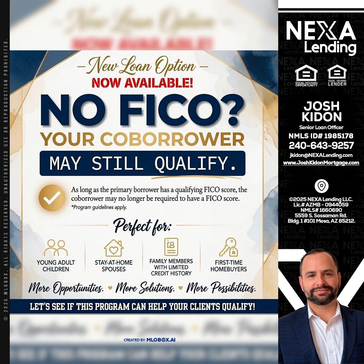 NO FICO? - Joshua Kidon -Senior Loan Officer