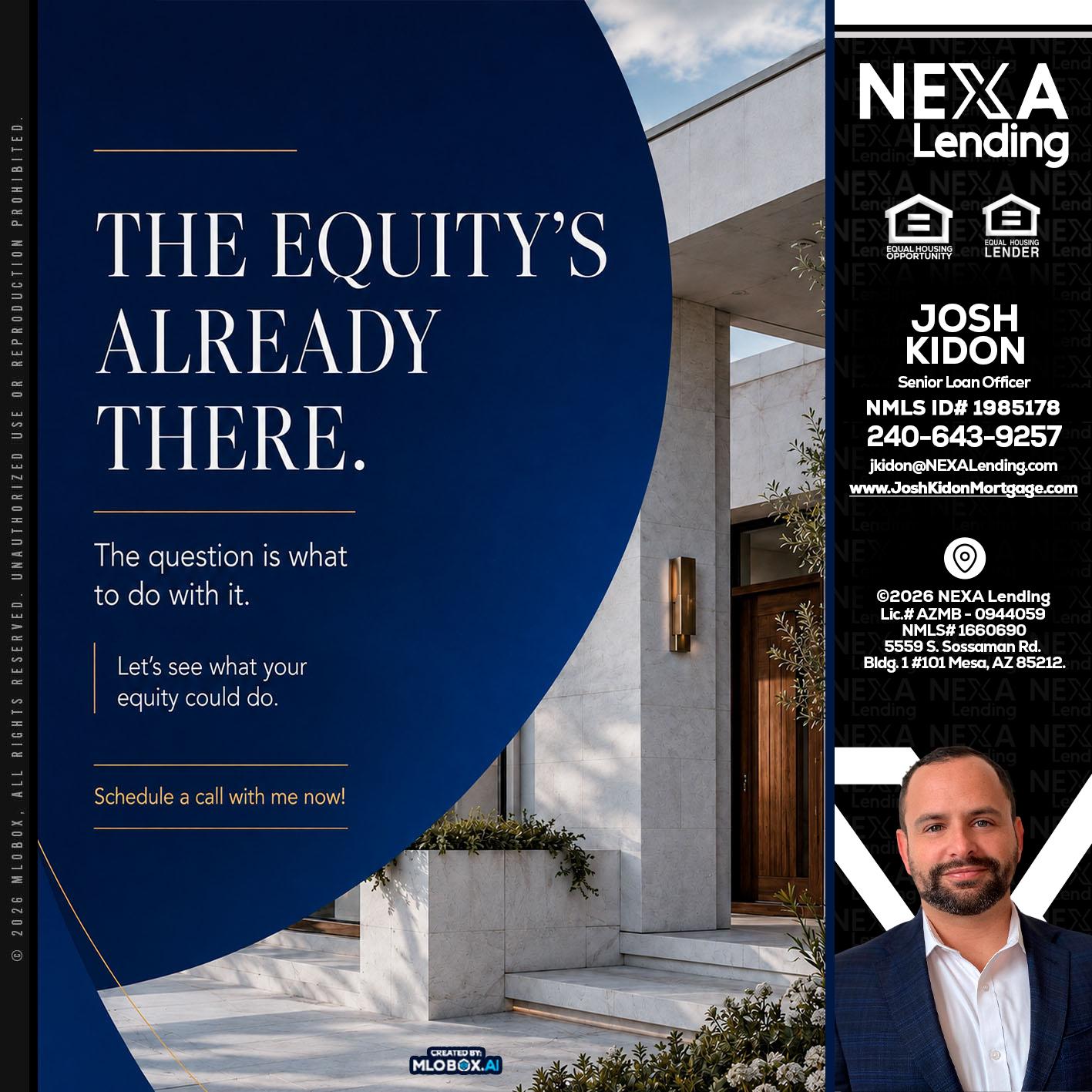 the equity's - Joshua Kidon -Senior Loan Officer