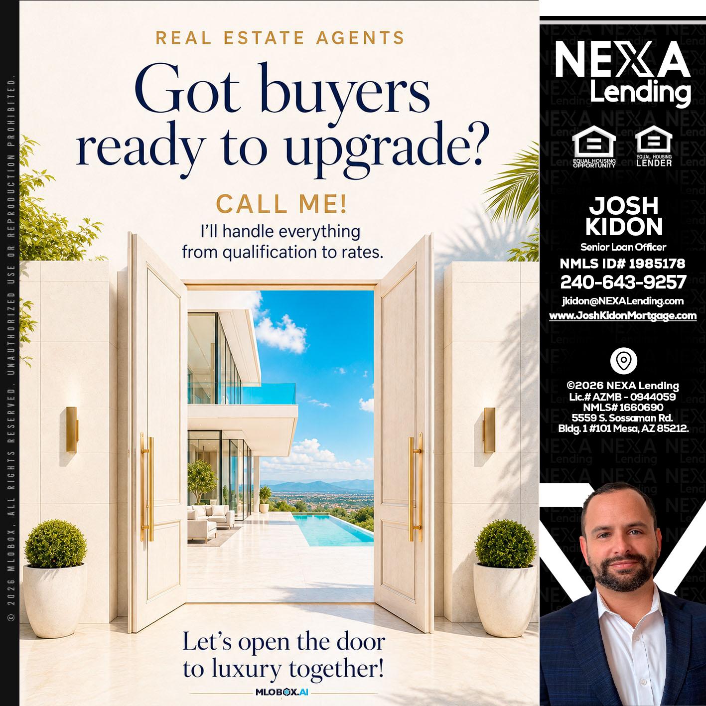 got buyers? - Joshua Kidon -Senior Loan Officer